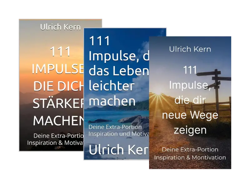 111 Impulse für den Alltag – Die inspirierende Trilogie von Ulrich Kern